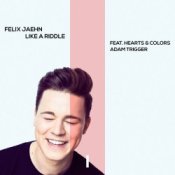 Слухати Felix Jaehn Feat. Hearts & Colors & Adam Trigger – Like A Riddle