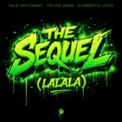 Обкладинка Nils van Zandt & Felipe Zona & Norberto Loco – The Sequel (Lalala)