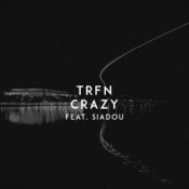 Обкладинка Trfn – Crazy (feat. Siadou)