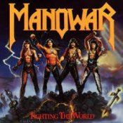 Manowar - Fighting The World
