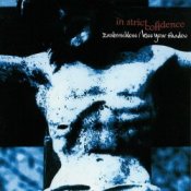 Обкладинка In Strict Confidence – Kiss Your Shadow (Extended Version)
