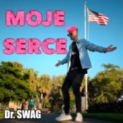 Обкладинка Dr. SWAG – MOJE SERCE
