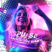 Обкладинка DJ Pulse – Move On Baby