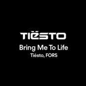 Обкладинка Tiësto, FORS – Bring Me To Life
