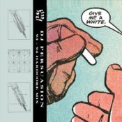 Слухати DJ PERSUASION – Hardcore Mix I