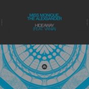Обкладинка Miss Monique & The Alexsander feat. Vania – Hideaway