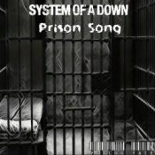Обкладинка System of a Down – Prison Song