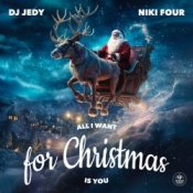 DJ JEDY & Niki Four - All I Want for Christmas Is You