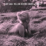 Обкладинка Lady Gaga – Million Reasons (Andrelli Remix)