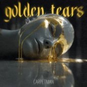Обкладинка Carpetman – Golden Tears