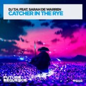 Слухати DJ T.H. feat. Sarah de Warren – Catcher in the Rye (DJ Dean  Jam da Bass Edit)
