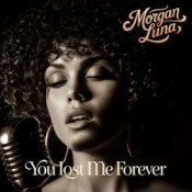 Обкладинка Morgan Luna – You Lost Me Forever