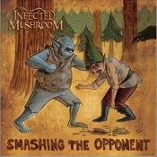 Обкладинка Infected Mushroom – Smashing The Opponent (Blusm Tusm Remix)