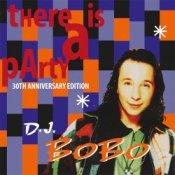 Обкладинка DJ Bobo – There Is a Party (B&B D.J. Remix)
