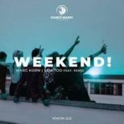 Обкладинка Marc Korn, Semitoo feat. Renee – Weekend! (Rework)