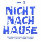 Обкладинка 2 Engel & Charlie & LUNAX & Jebroer – Nicht Nach Hause (Teknoclash & Lost Identity Remix)