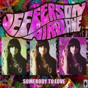 Обкладинка Jefferson Airplane – Somebody To Love