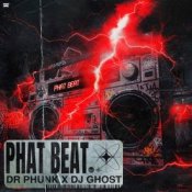 Обкладинка Dr Phunk & DJ Ghost – Phat Beat (Extended Mix)