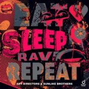 Обкладинка Art Directors & Sunlike Brothers – Eat Sleep Rave Repeat