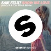 Обкладинка Sam Feldt – Show Me Love (Kryder & Tom Staar Remix)