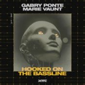 Обкладинка Gabry Ponte & Marie Vaunt – Hooked on the Bassline