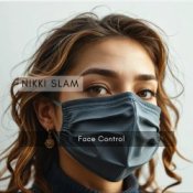 NIKKI SLAM - Face Control