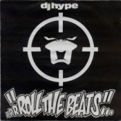 Обкладинка DJ Hype – Roll The Beats