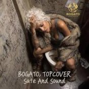 Слухати BOGATO & TOPCOVER – Safe And Sound