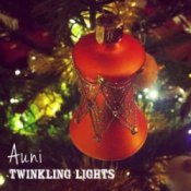 Слухати Auni – Twinkling Lights