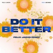 Обкладинка Felix Jaehn feat. Zoe Wees – Do It Better (Felix Jaehn Remix)