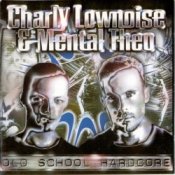 Обкладинка Charly Lownoise & Mental Theo – Once Again