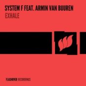 Слухати System F feat. Armin van Buuren – Exhale (Sander Kleinenberg Remix)