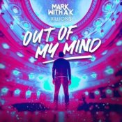 Обкладинка Mark With A K ft. Xillions – Out Of My Mind