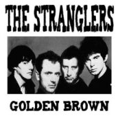 Слухати The Stranglers – Golden Brown