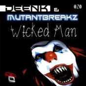 Обкладинка Deenk & Mutantbreakz – Wicked Man (Justin Faze Remix)
