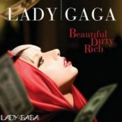 Обкладинка Lady Gaga – Beautiful Dirty Rich (Radio Edit)