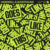 Обкладинка Hardwell & Shortround – Goes Like This