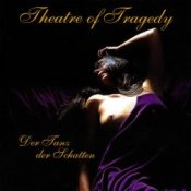 Обкладинка Theatre Of Tragedy – Der tanz der schatten