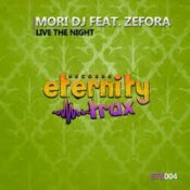 Обкладинка Mori DJ feat. Zefora – Live The Night (Vocal Mix)