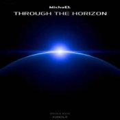 Обкладинка MichaEL – Through the horizon