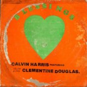 Обкладинка Calvin Harris & Clementine Douglas – Blessings