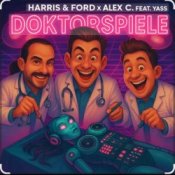 Обкладинка Harris & Ford & Alex C. feat. Yass – Doktorspiele