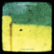 Обкладинка The American Dollar – Wake up Summer