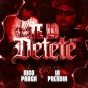 Слухати Nico Parga & La Prendia – Te la Detete (Ratatata)