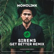 Обкладинка Monolink – Sirens (Get Better Radio Remix)