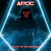 Обкладинка APOC – Slave To The Madness