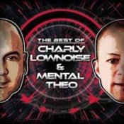 Charly Lownoise & Mental Theo - Love Is In The Air