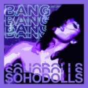 Обкладинка Sohodolls – Bang Bang Bang Bang