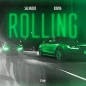 Обкладинка Salvador & KDVRA – Rolling