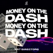 Обкладинка Art Directors – MONEY ON THE DASH
